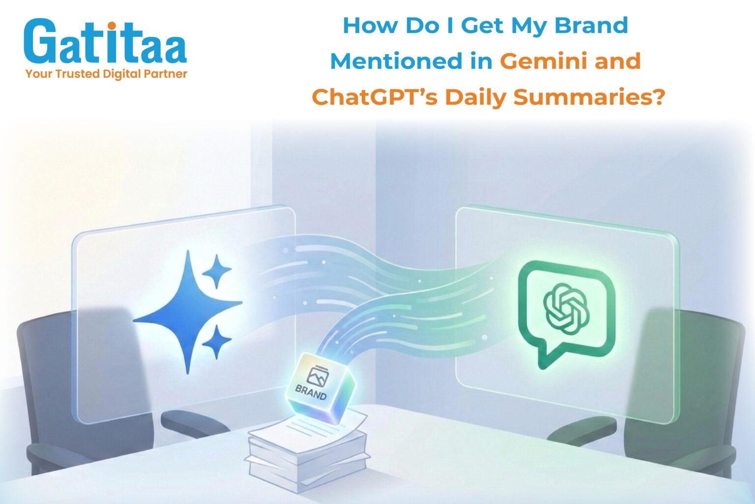 How to Get Your Brand in Gemini & ChatGPT AI Summaries