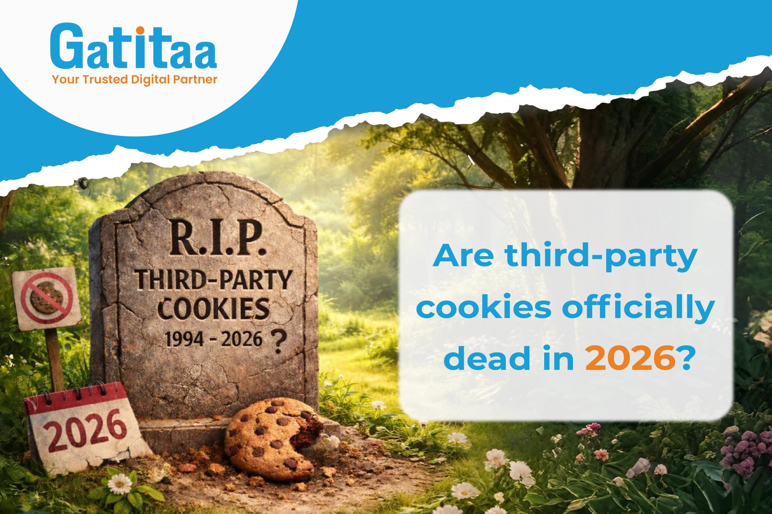 Are Third-Party Cookies Officially Dead in 2026?
