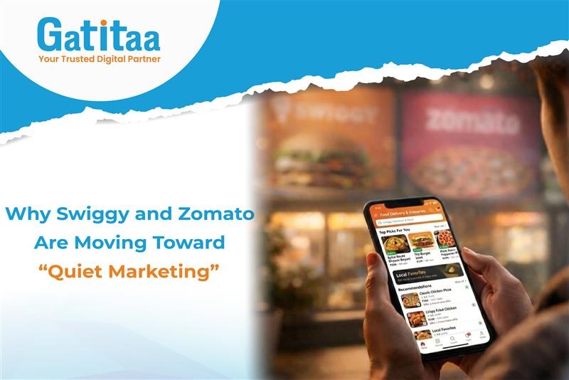 Why Swiggy and Zomato Are Moving Toward “Quiet Marketing”